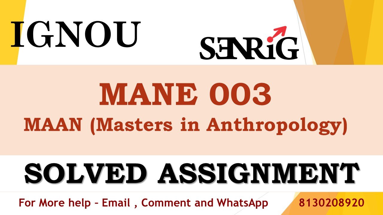 MANE 003 Comparative Ethnography (elective) Solved Assignment 2023-24