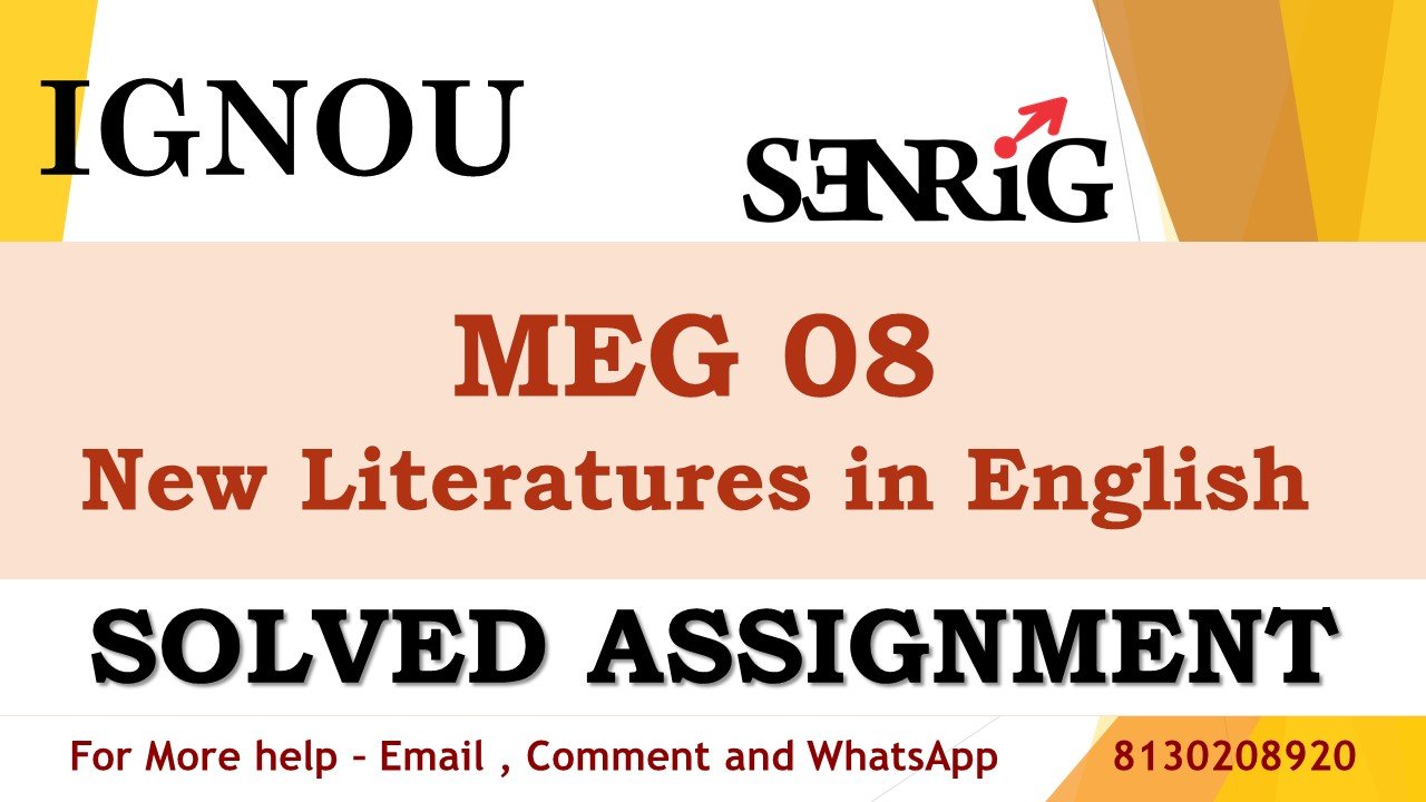 MEG 08 New Literatures in English Solved Assignment 2023-24