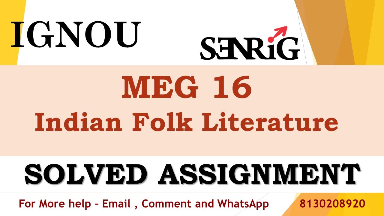 MEG 16 Indian Folk Literature Solved Assignment 2023-24