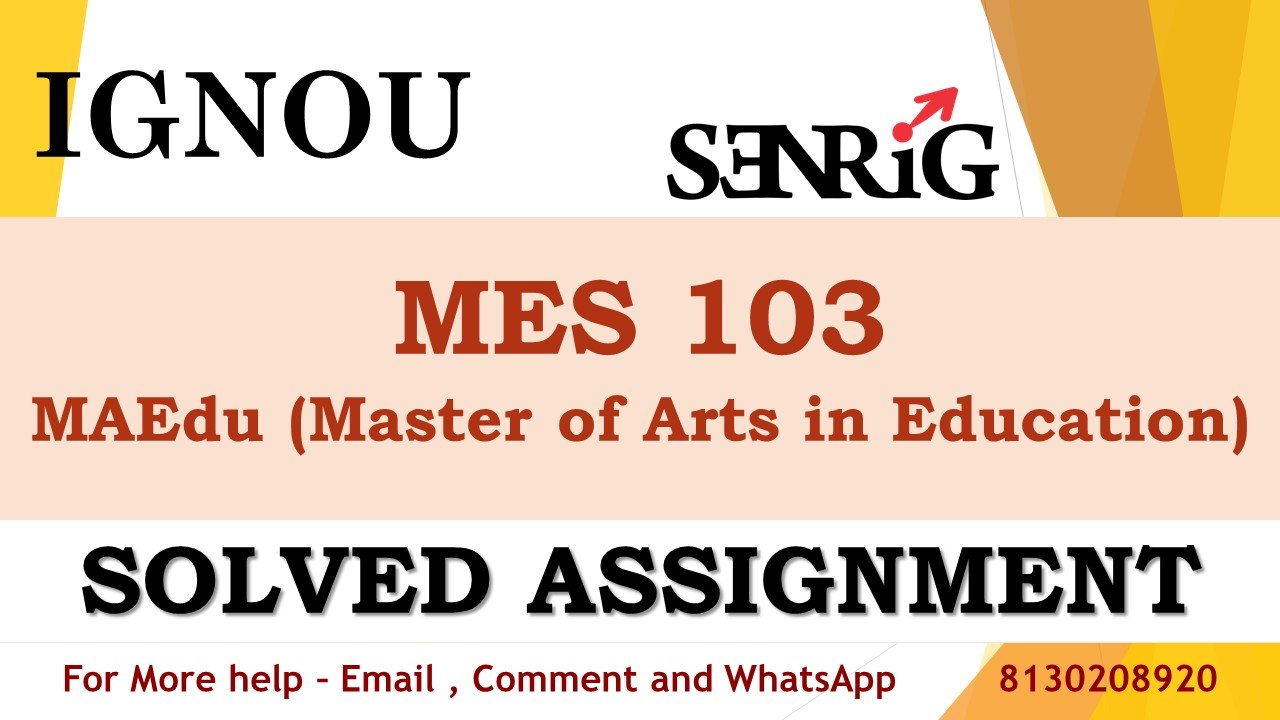 MES 103 Higher Education The Psycho-social Context Solved Assignment 2023-24