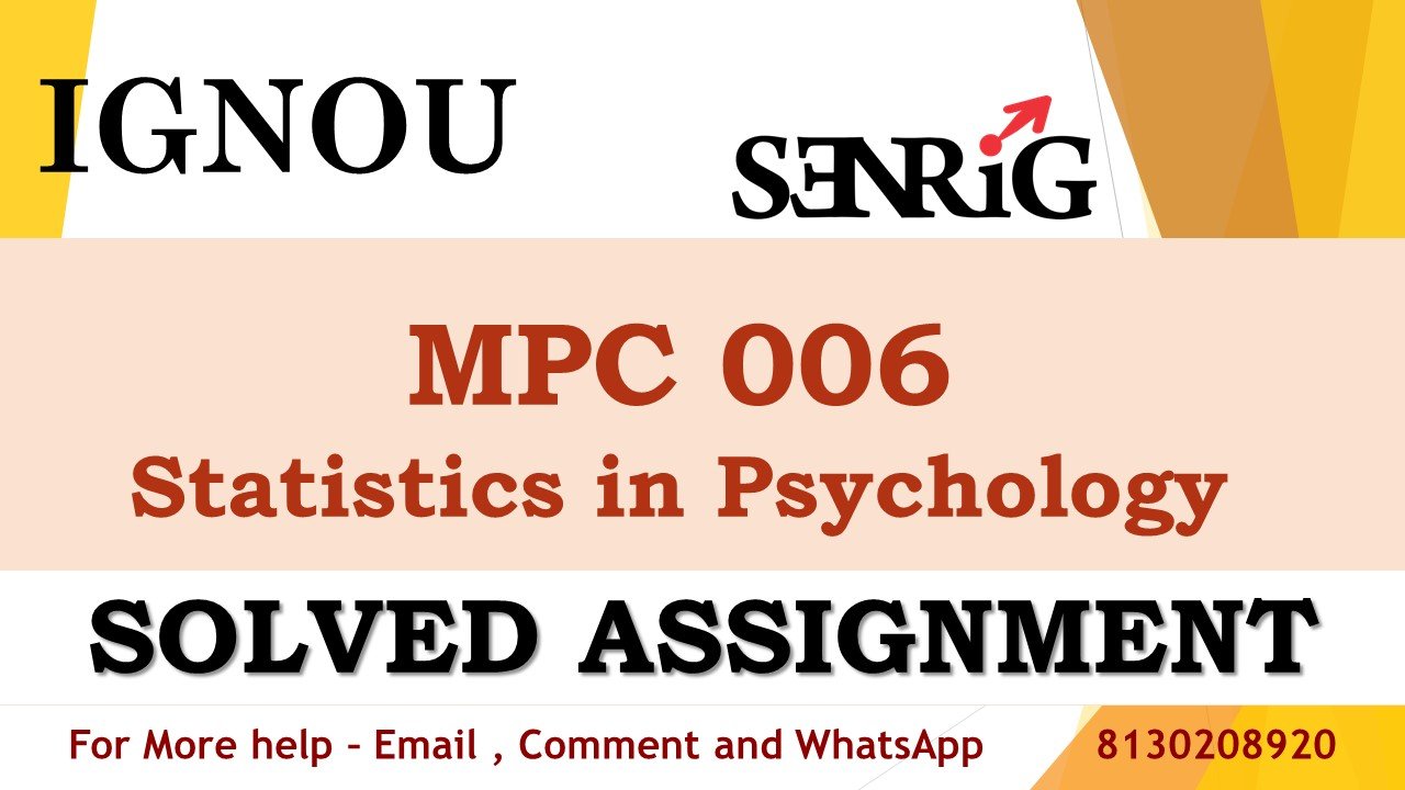 MPC 006 Statistics in Psychology Solved Assignment 2023-24