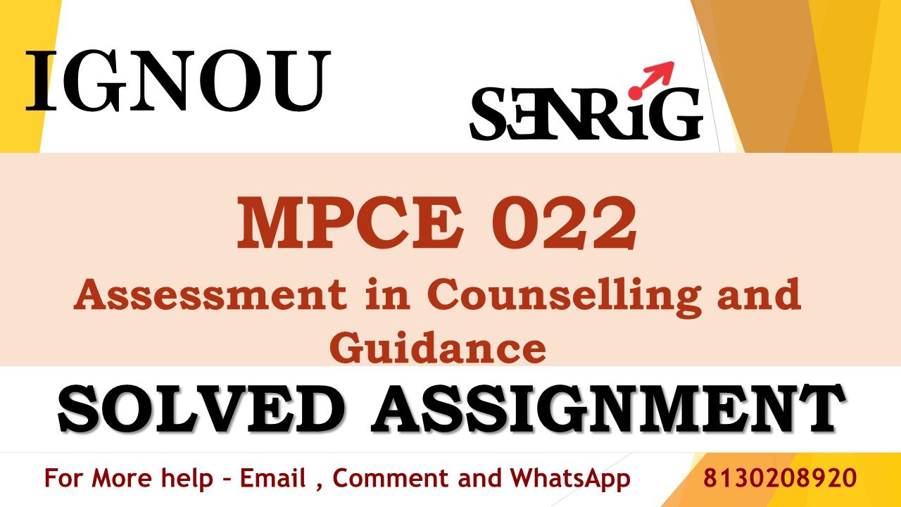 MPCE 022 Assessment in Counselling and Guidance Solved Assignment 2023-24