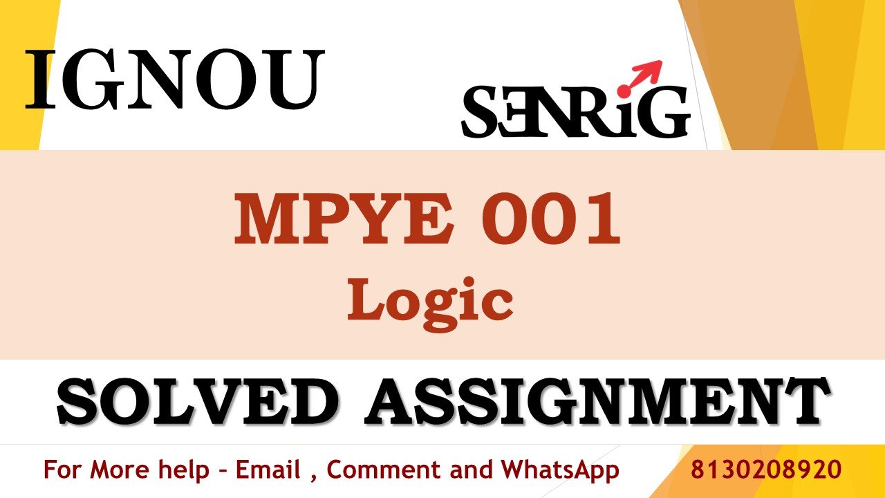MPYE 001 Logic Solved Assignment 2023-24
