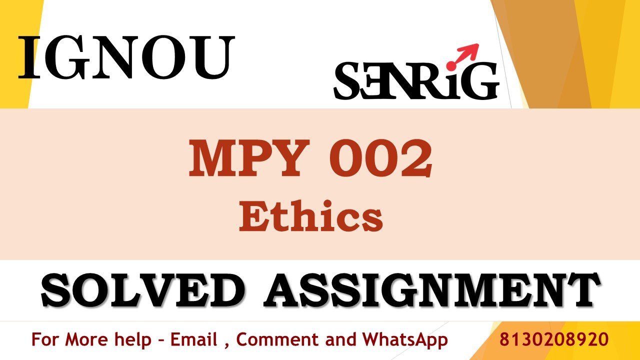 MPYE 002 Ethics Solved Assignment 2023-24