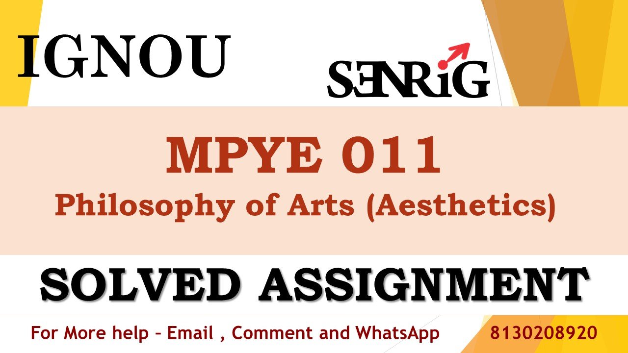 MPYE 011 Philosophy of Arts (Aesthetics) Solved Assignment 2023-24