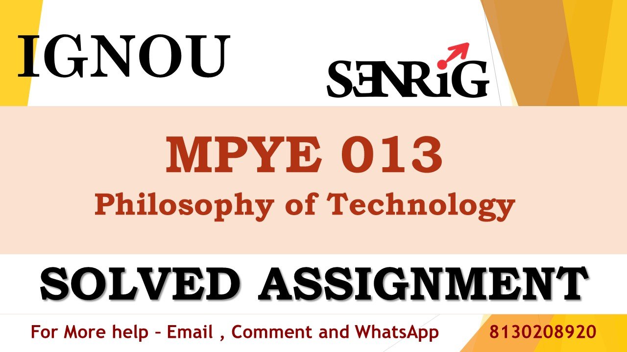 MPYE 013 Philosophy of Technology Solved Assignment 2023-24