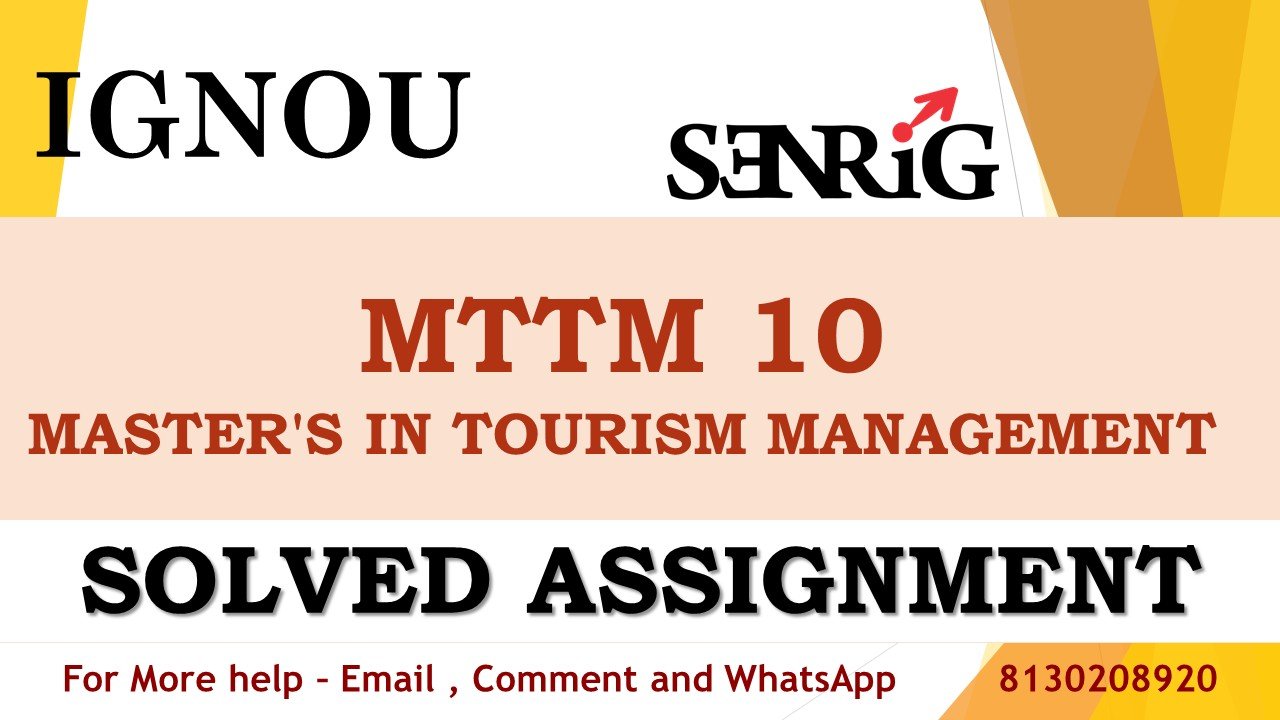 MTTM 10 Tourism Impacts Solved Assignment 2023-24