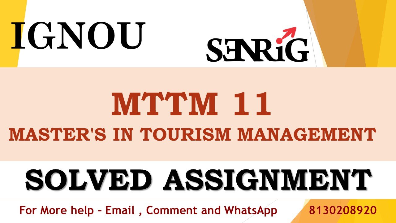 MTTM 11 Tourism Planning And Development Solved Assignment 2023-24