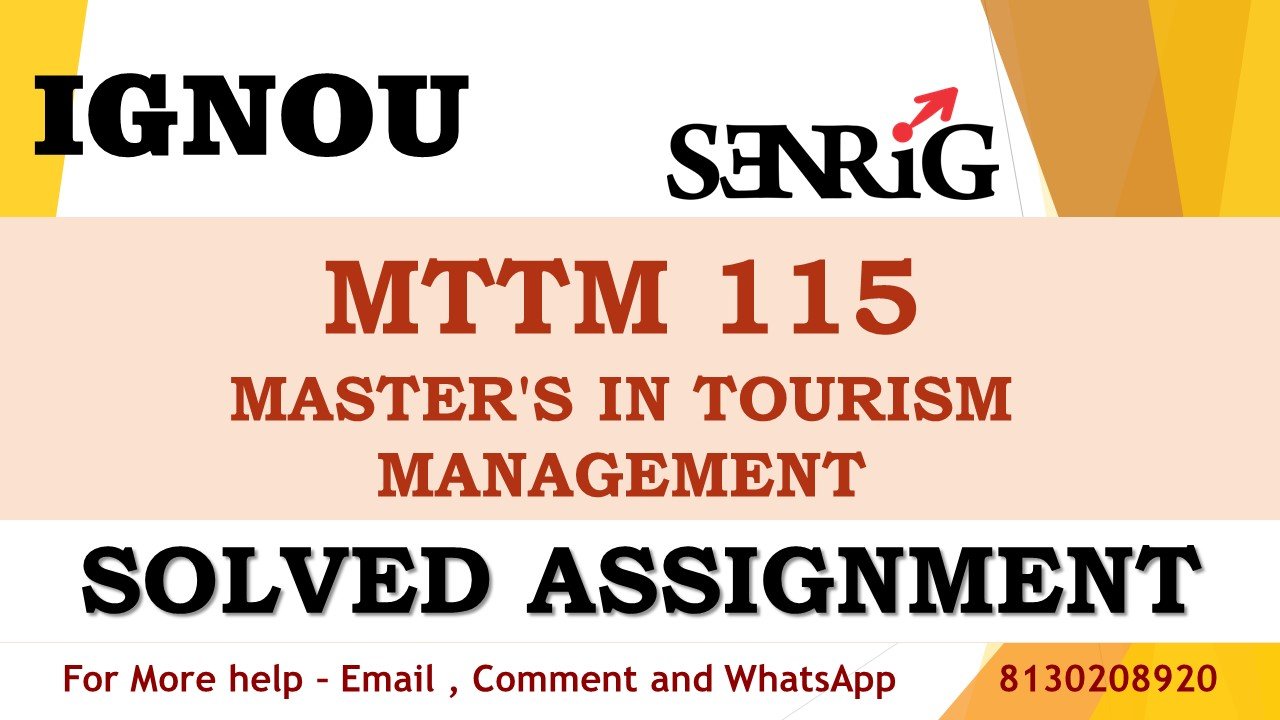 MTTM 115 Meeting Incentives Conferences And Expositions (MICE) Solved Assignment 2023-24