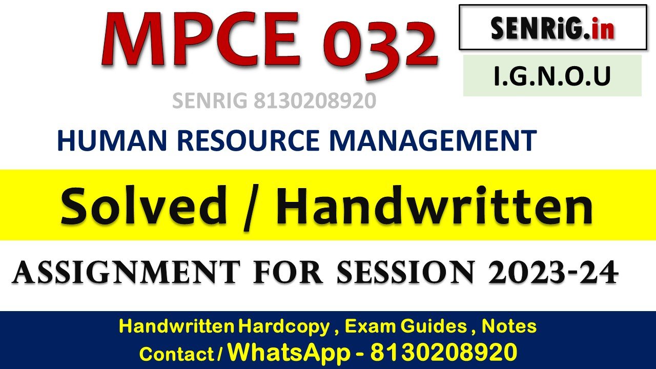 Mpce 032 solved assignment 2023 24 pdf; Mpce 032 solved assignment 2023 24 ignou