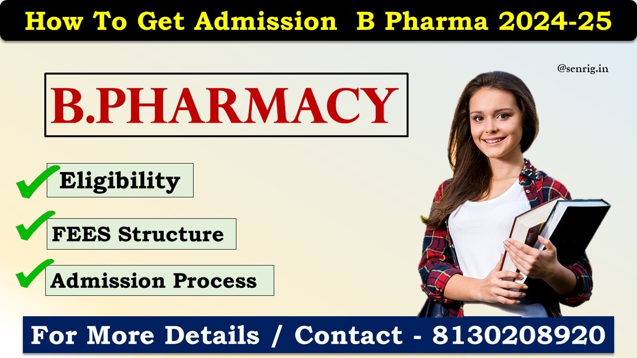 How To Get Admission B Pharma 2024-25