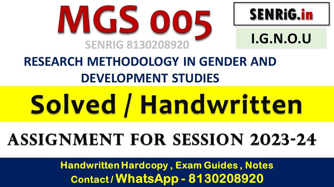 Mgs 005 solved assignment 2023 24 ignou; Mgs 005 solved assignment 2023 24 download