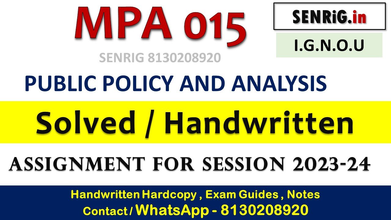 Ignou mpa 015 solved assignment 2023 24 pdf download; Ignou mpa 015 solved assignment 2023 24 june; Ignou mpa 015 solved assignment 2023 24 free download; Ignou mpa 015 solved assignment 2023 24 download; mpa assignment 2023-24; ignou assignment mpa 2nd year 2023; ignou mpa assignment; mpa ignou assignment submission last date 2023