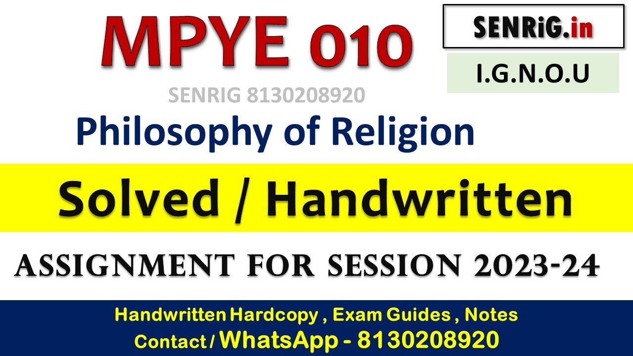 philosophy of religion ignou pdf; philosophy of religion ignou assignment; philosophy of religion ignou question paper; mpye-11; ignou philosophy notes pdf download; ignou ma philosophy study material pdf; philosophy of mind ignou; ignou mapy study material in hindi