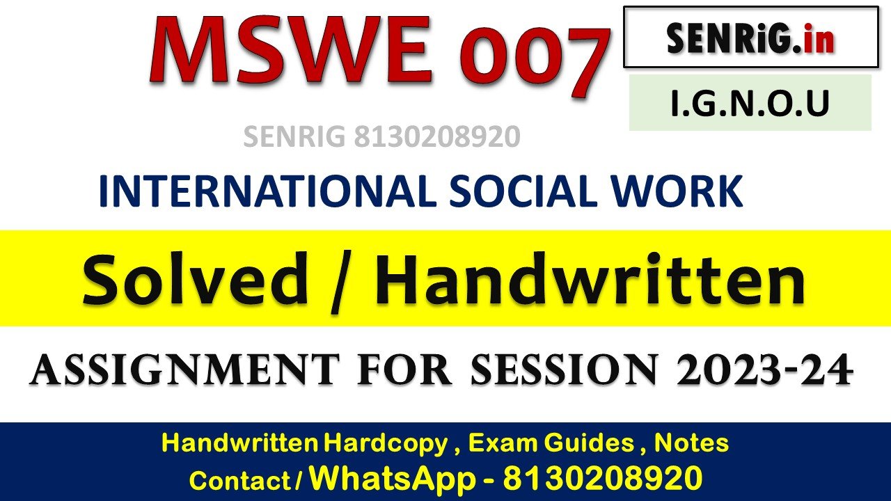Free ignou msw 007 solved assignment 2023 24 pdf; Free ignou msw 007 solved assignment 2023 24 last; Free ignou msw 007 solved assignment 2023 24 download; Free ignou msw 007 solved assignment 2023 24 date; meg 1 solved assignment 2023-24; solved assignment ignou 2023 free; ignou mapc assignment 2023-24; basoh ignou assignment 2023-24