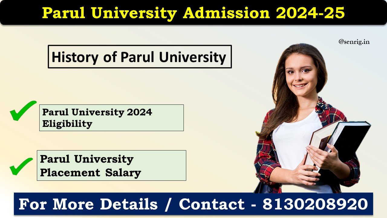 Parul University Admission 2024-25 , Eligibility, Last Date, Entrance