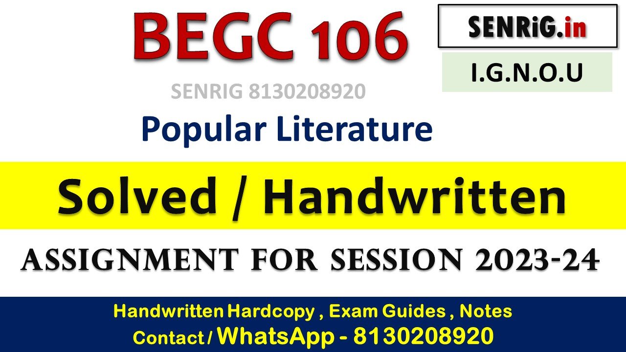 begc-106 assignment 2023; begc 106 solved assignment 2022-23; begc 106 solved assignment 2022-23 pdf; begc 105 assignment 2023-24; begc 107 assignment 2023; begc 106 question paper; digital texts begc-106; ignou assignment