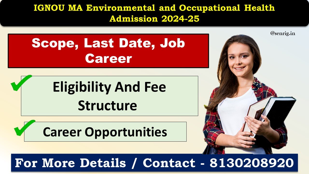 IGNOU MA Environmental and Occupational Health Admission 2024-25