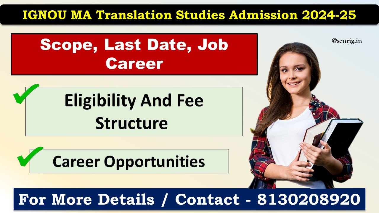 IGNOU MA Translation Studies Admission 2024 25   IGNOU MA Translation Studies Admission 2024 25 