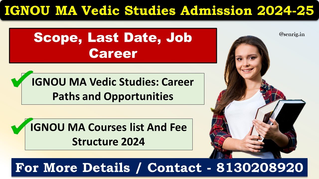 IGNOU MA Vedic Studies Admission 2024-25, Scope, Last Date, Job Career