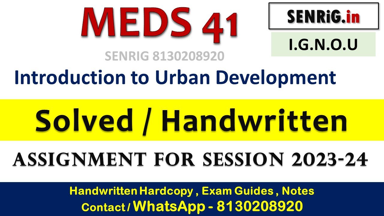 Free ignou meds 41 solved assignment pdf download; Free ignou meds 41 solved assignment pdf; ignou pgdupdl study material; meds-041; ignou urban planning pdf; meds 44; meds 43; urban geography ignou notes