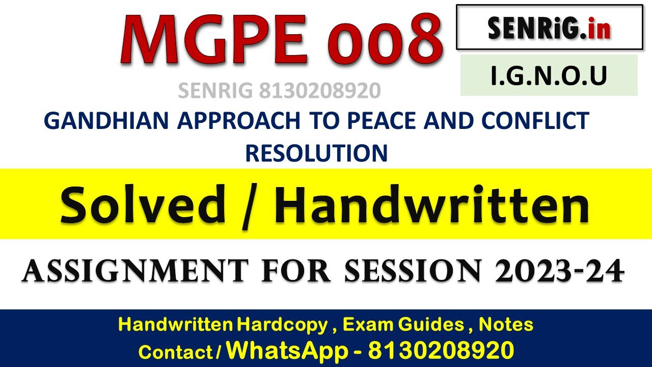 Free ignou mgpe 008 solved assignment 2023 24 pdf; Free ignou mgpe 008 solved assignment 2023 24 english; Free ignou mgpe 008 solved assignment 2023 24 download; Free ignou mgpe 008 solved assignment 2023 24 answer