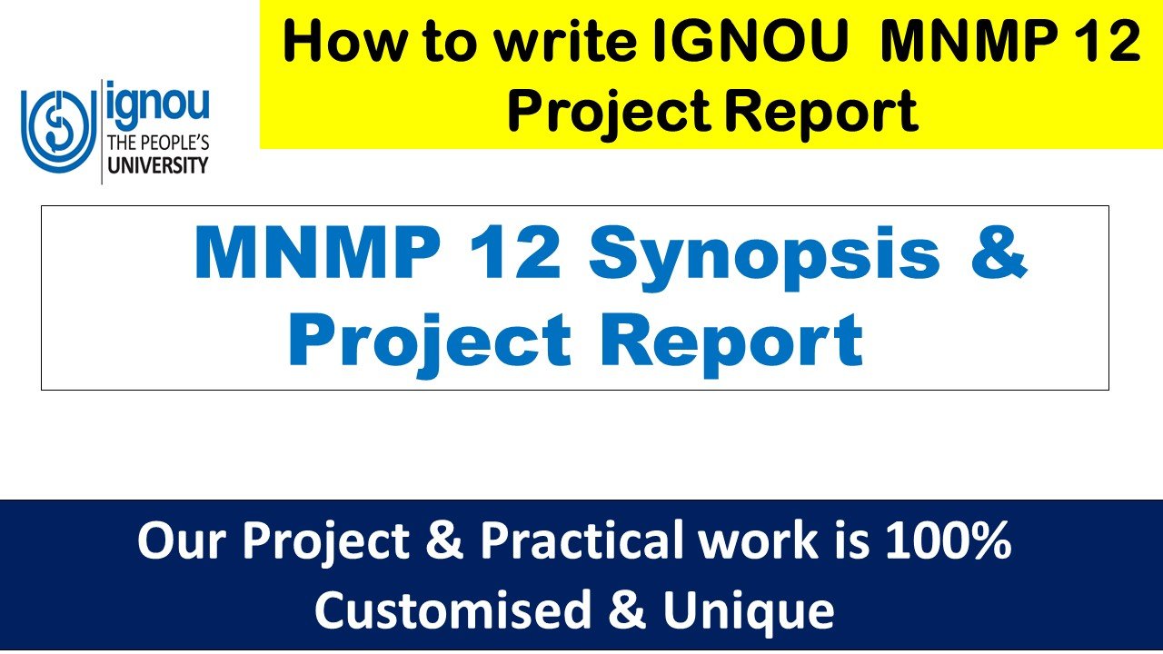 How to write IGNOU MNMP 12 Synopsis & Project Report
