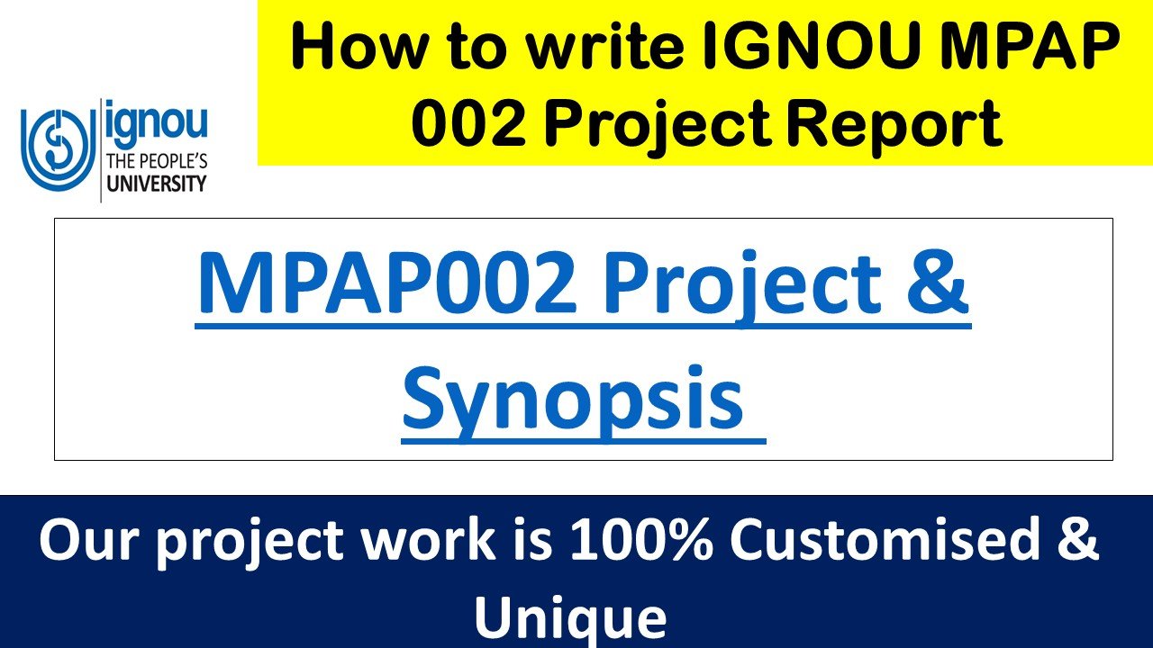 How to write IGNOU MPAP 002 Project Report