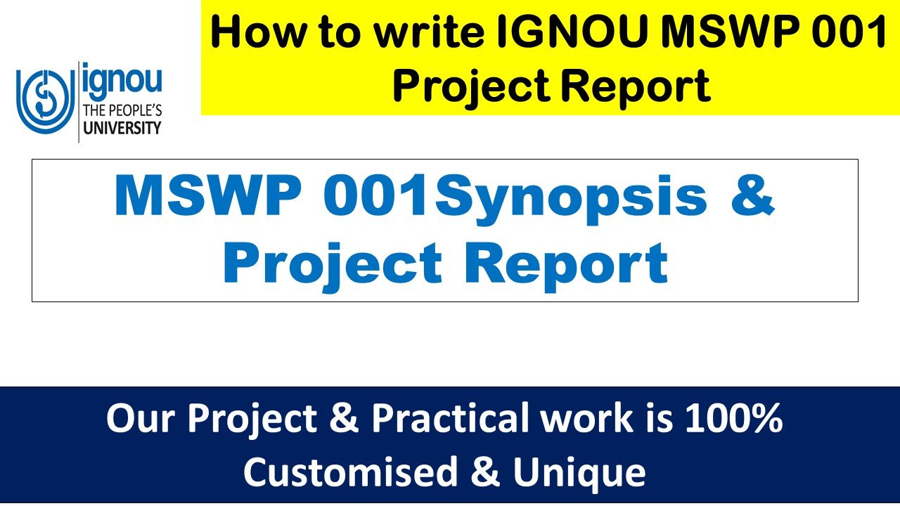 How to write IGNOU MSWP 001 Synopsis & Project Report