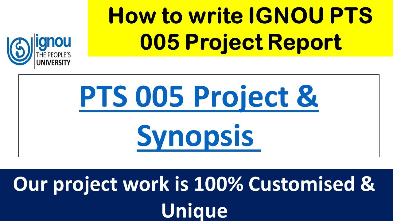 How to write IGNOU PTS 005 Project Report