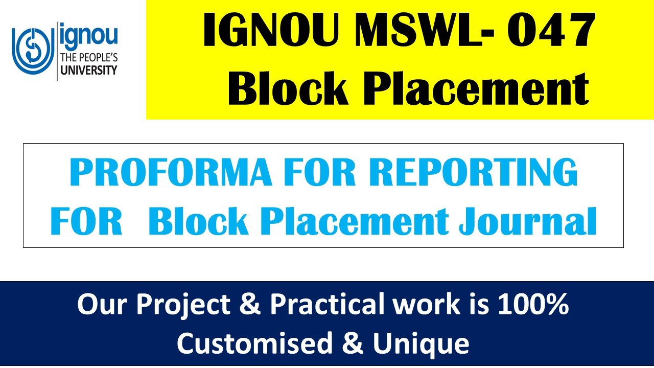 IGNOU MSWL-47 Block Placement Journal FREE PDF Download