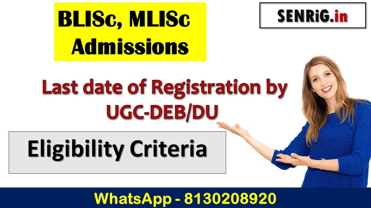 BLISc, MLISc Admissions: Last Date Of Registration by UGC-DEB/DU