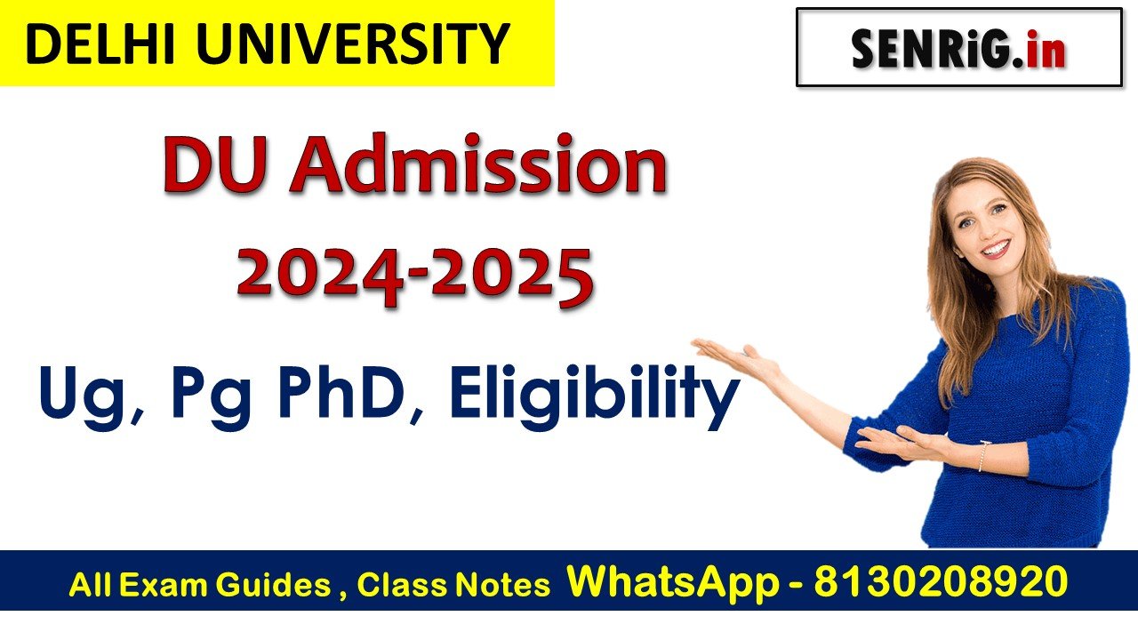 DU Admission 2024 Ug, Pg PhD, Eligibility