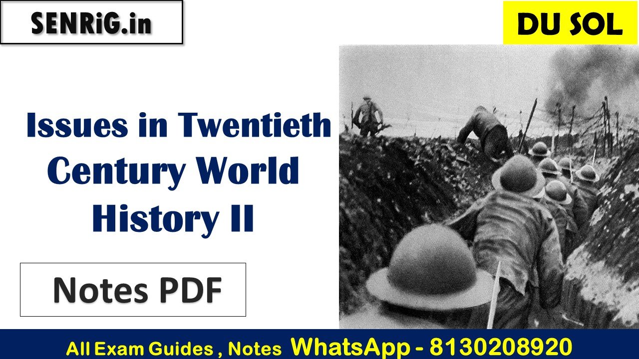 DU SOL Issues in Twentieth Century World History II Notes PDF