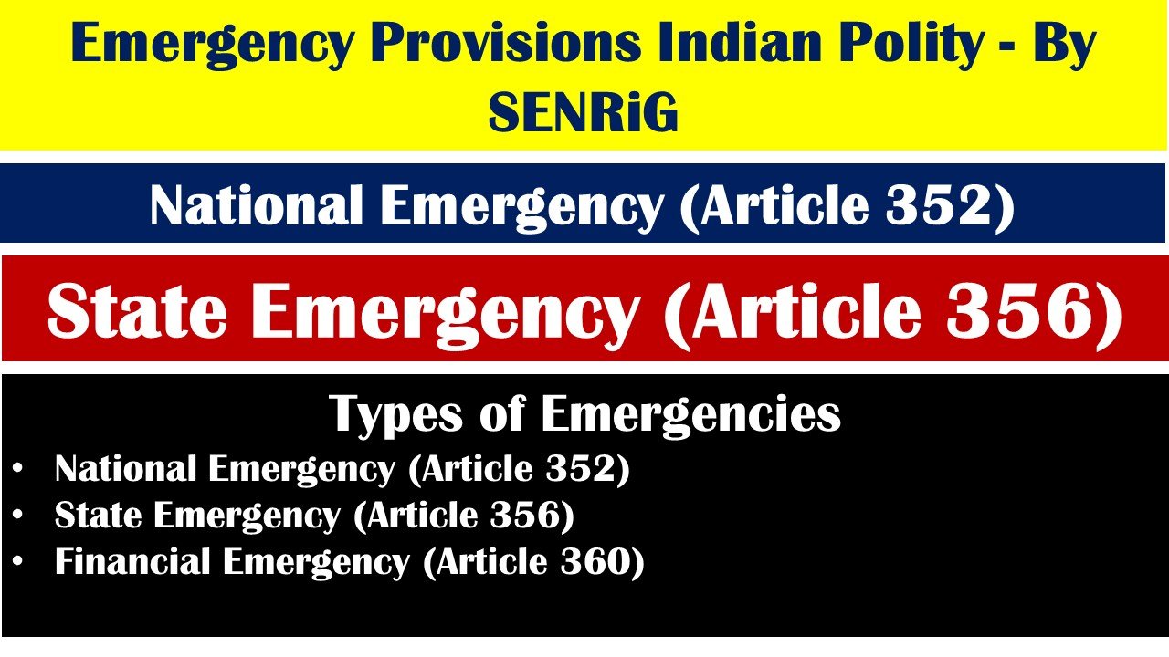 Emergency Provisions Indian Polity - By SENRiG