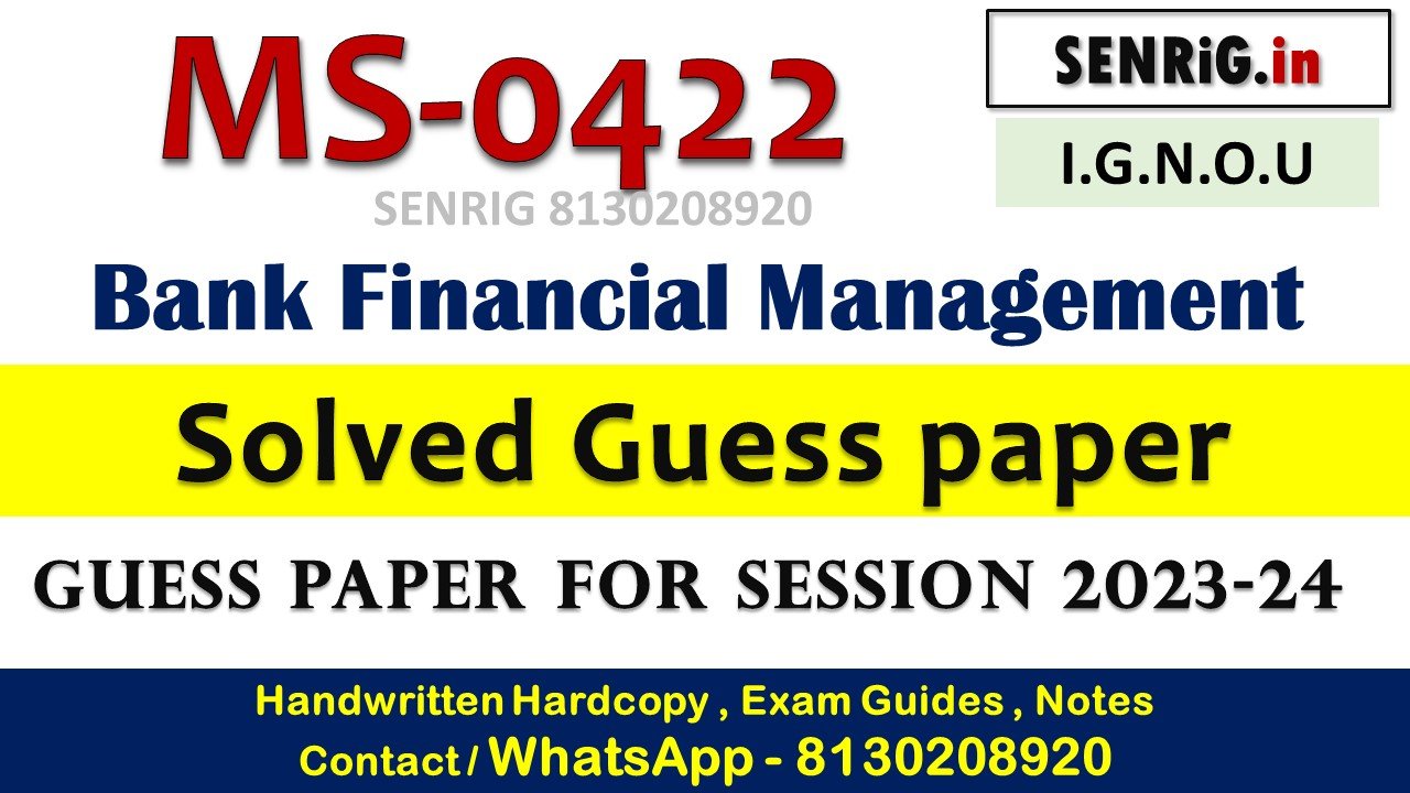 IGNOU MS-0422 Solved GUESS PAPER, Imp. Notes