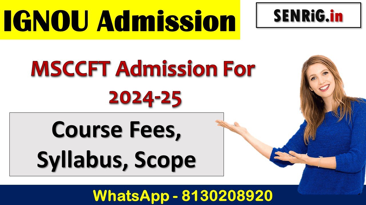 IGNOU MSCCFT Admission For 2024-25