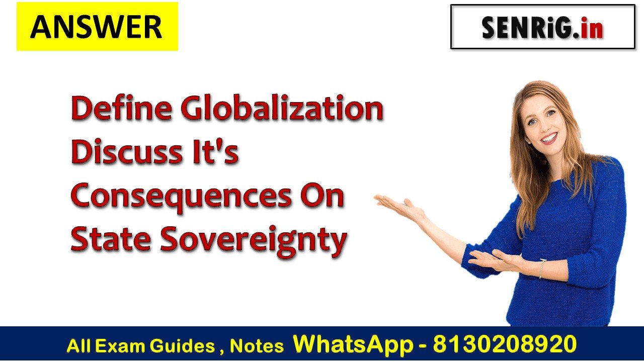 Define Globalization Discuss It's Consequences On State Sovereignty