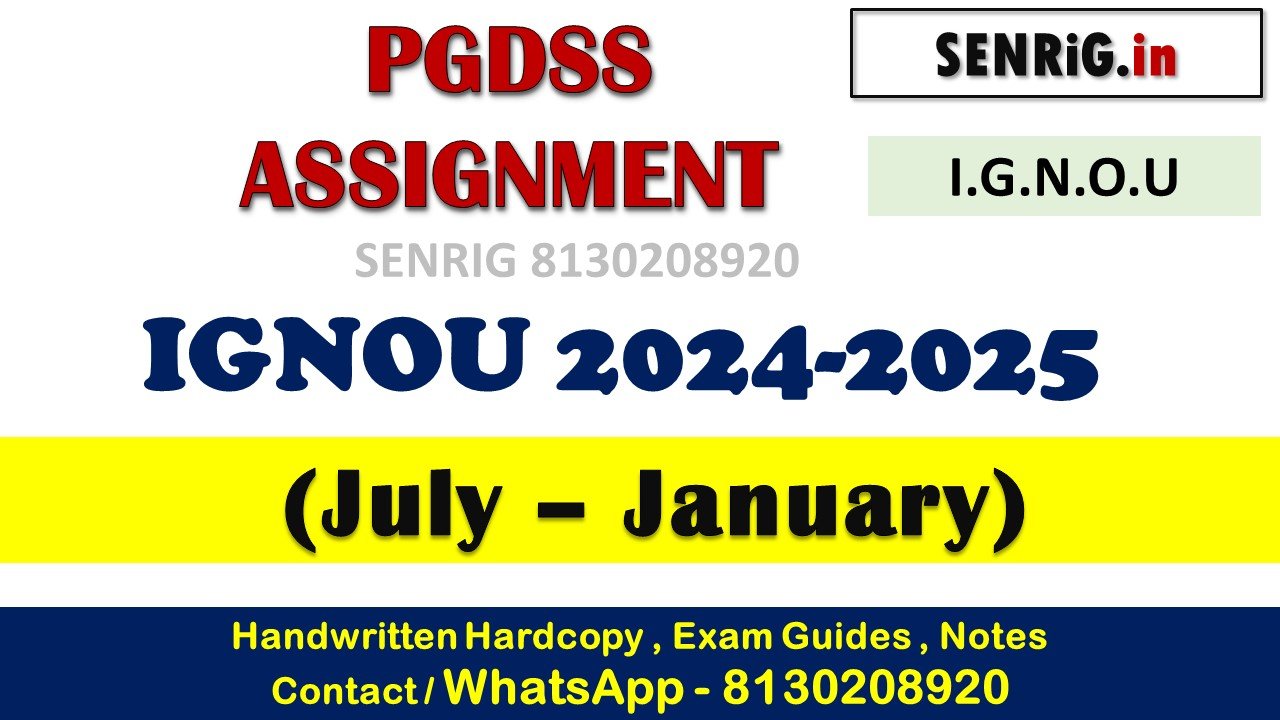 IGNOU PGDSS Assignment 2024-2025 (July – January)