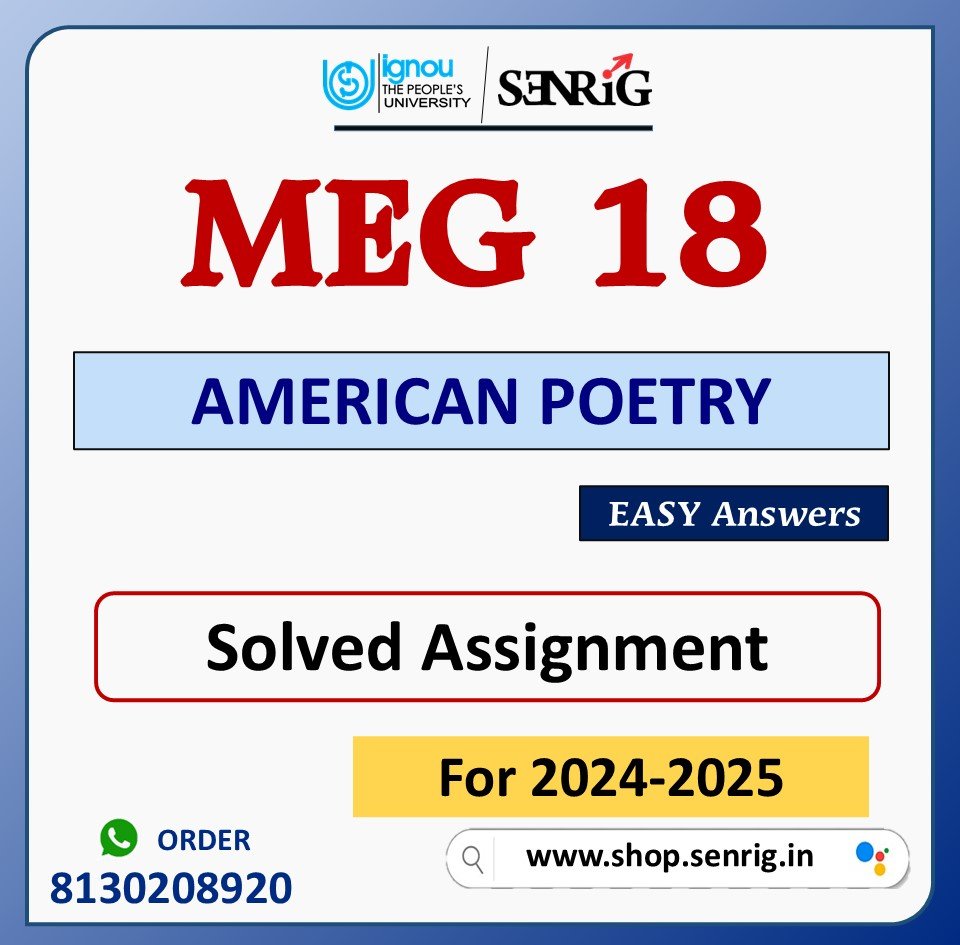 IGNOU MEG 18 FREE AMERICAN POETRY ASSIGNMENT SOLVED AND HANDWRITTEN 2024-25