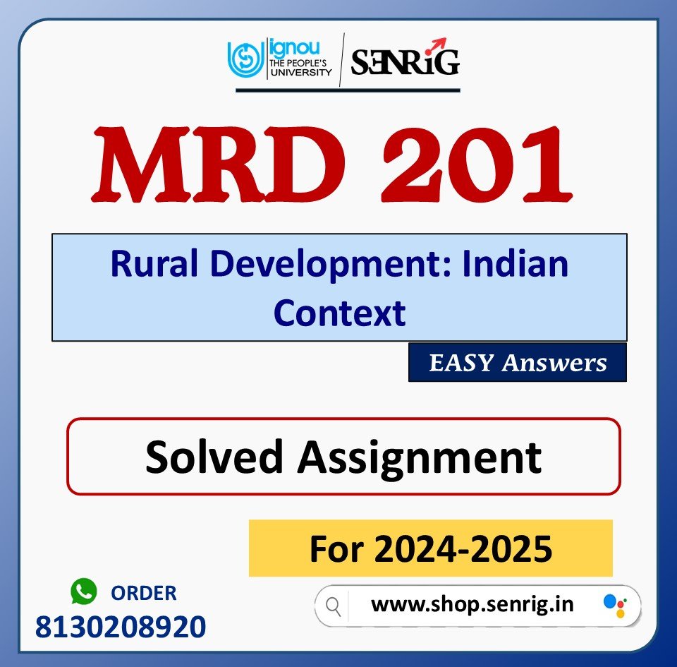 IGNOU MRD 201 FREE Rural Development: Indian Context ASSIGNMENT SOLVED AND HANDWRITTEN 2024-25