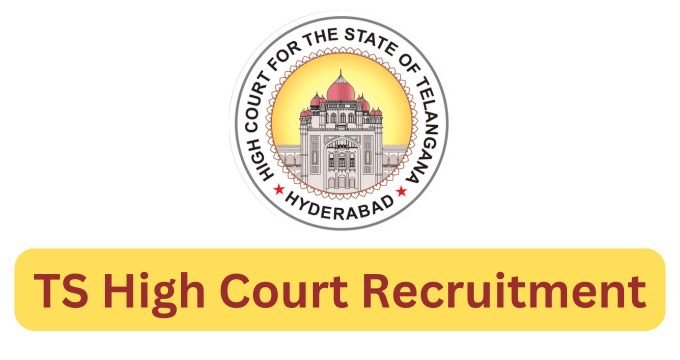 TS High Court Hiring For 2025 Apply Online