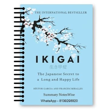 Ikigai the Japanese secret to a long and happy life notes