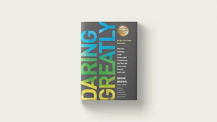 Daring Greatly – Brené Brown | Book Summary, Review, and Key Lessons