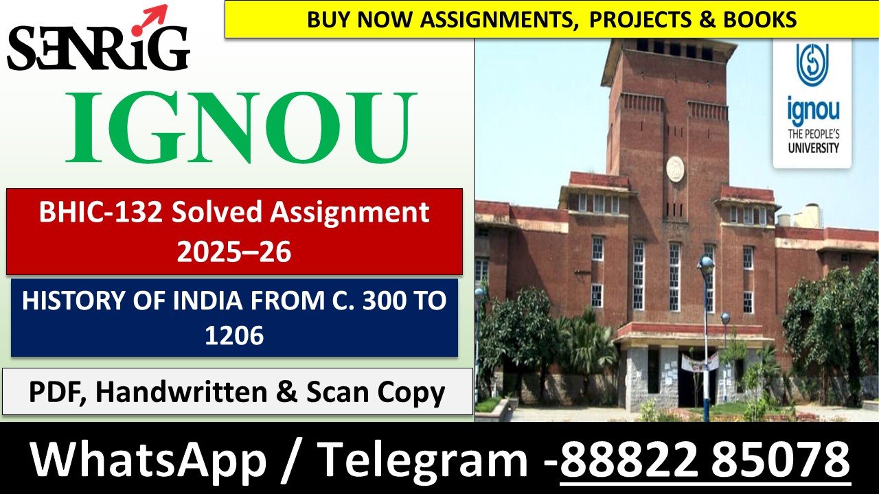 BHIC-132 Solved Assignment 2025–26 (English Medium)