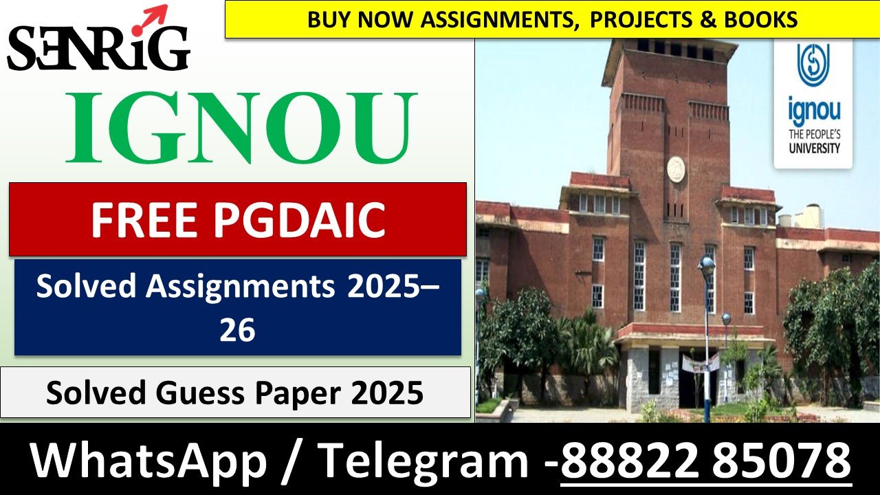 Free IGNOU PGDAIC Solved Assignments 2025–26