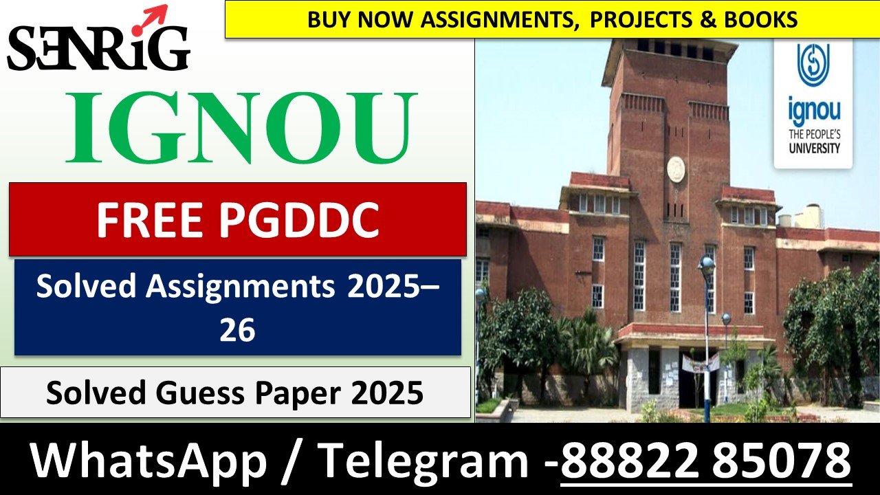 Free IGNOU PGDDC Solved Assignments 2025–26