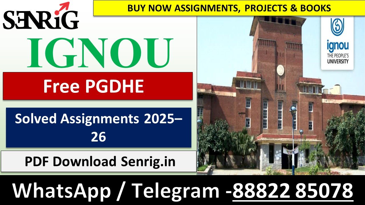 Free IGNOU PGDHE Solved Assignments 2025–26