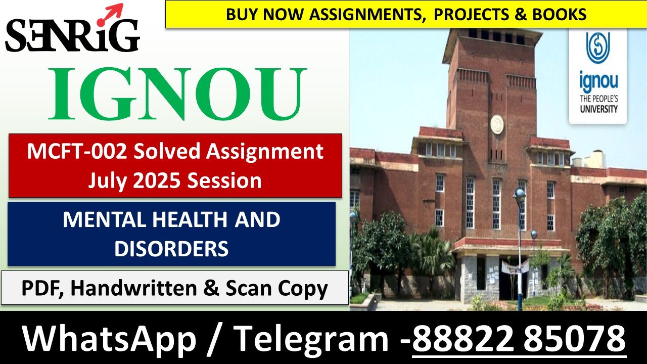 MCFT-002 Solved Assignment July 2025 Session (English Medium)