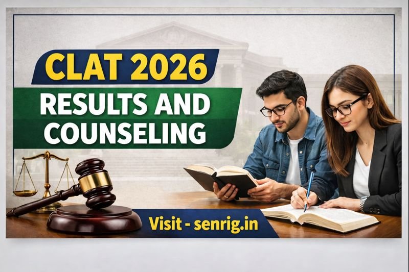 Law College Entrances: CLAT 2026 Results and Counseling